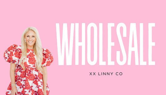What Our Wholesale Customers Mean to Us: The Heart of Linny Co. - Shop LINNY CO