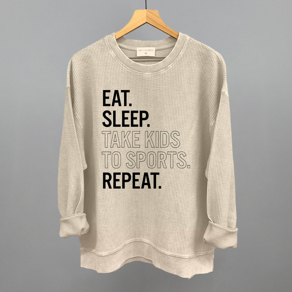 Eat Sleep Take Kids To Sports Repeat - Shop LINNY CO