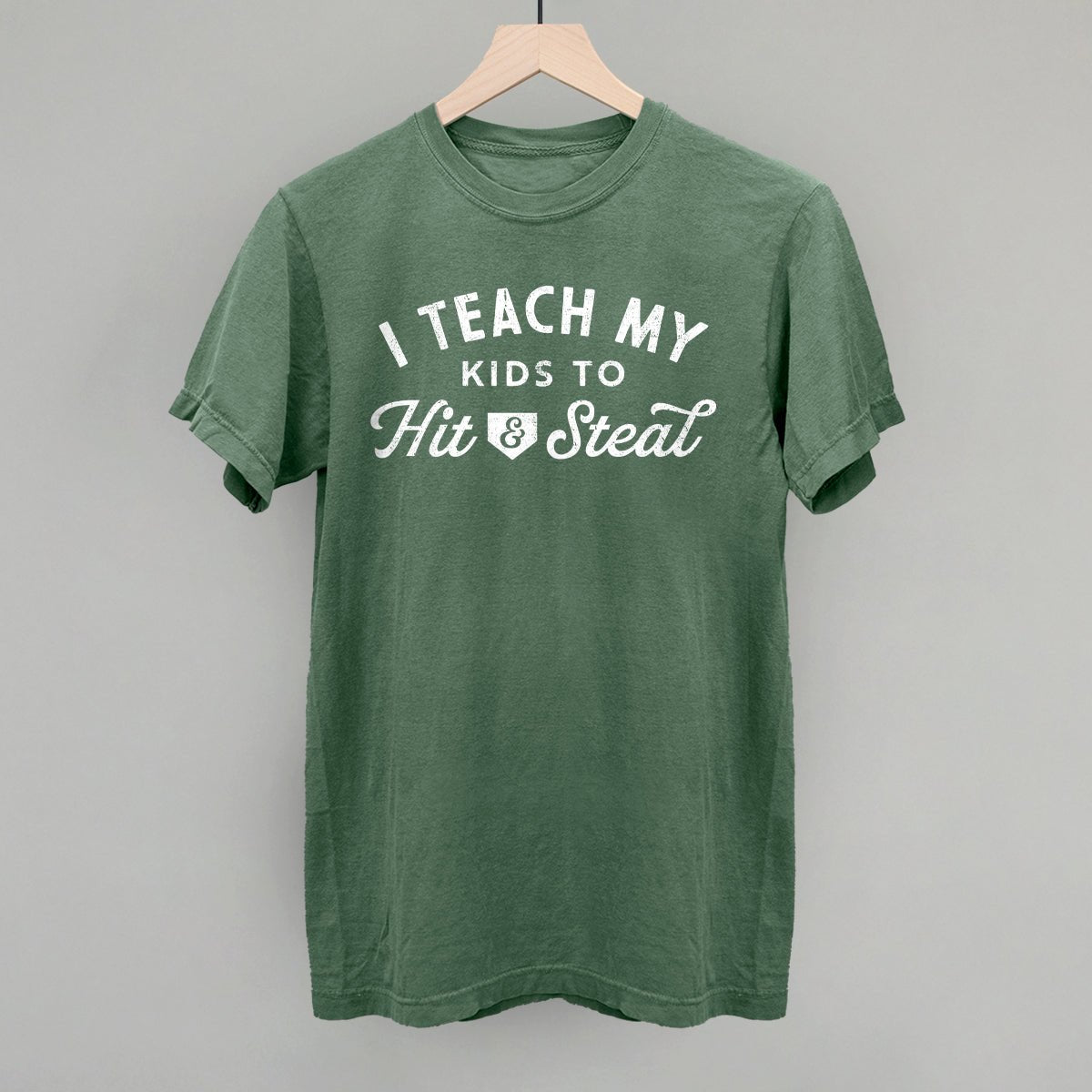 I Teach My Kids To Hit And Steal - Shop LINNY CO