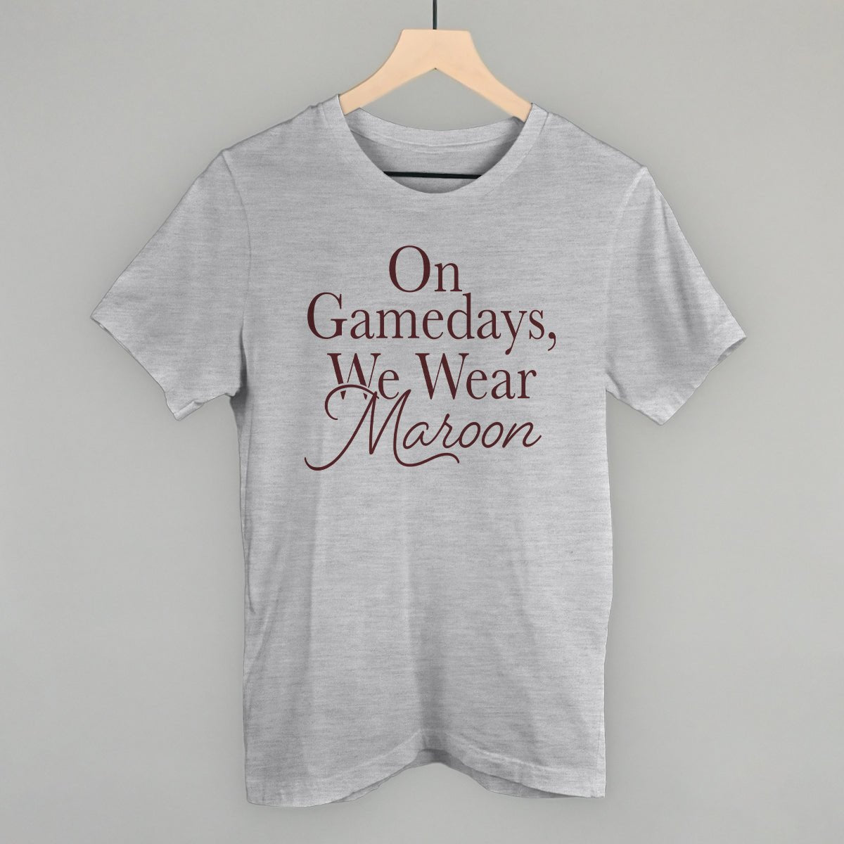 On Gamedays, We Wear Maroon (Maroon) - Shop LINNY CO