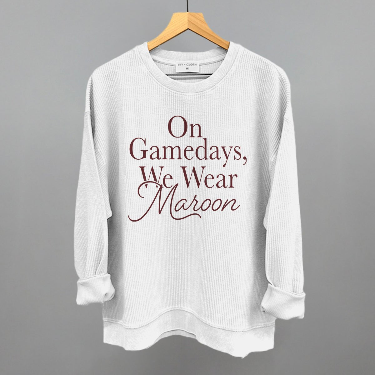On Gamedays, We Wear Maroon (Maroon) - Shop LINNY CO