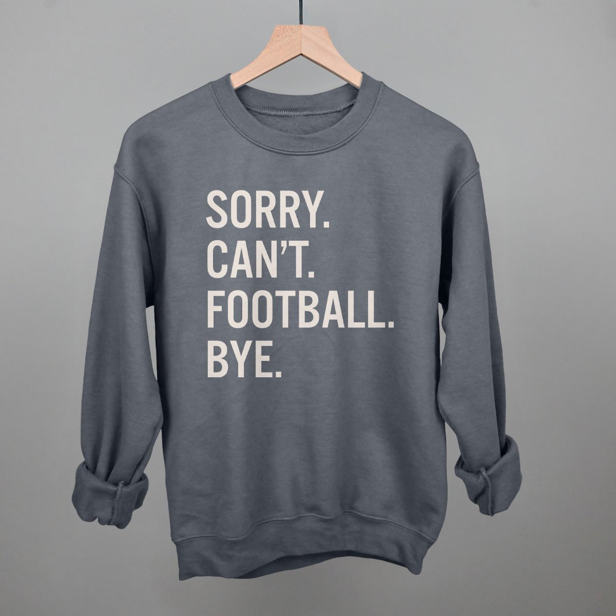 Sorry Can't Football Bye - Shop LINNY CO