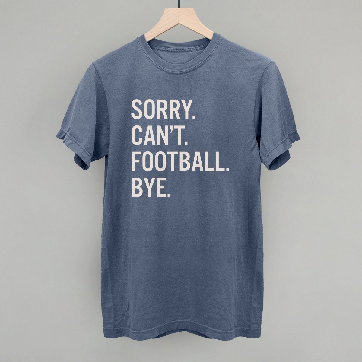 Sorry Can't Football Bye - Shop LINNY CO