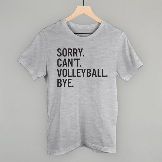 Sorry Can't Volleyball Bye - Shop LINNY CO