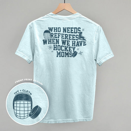 When You Have Hockey Moms (Back Print) - Shop LINNY CO