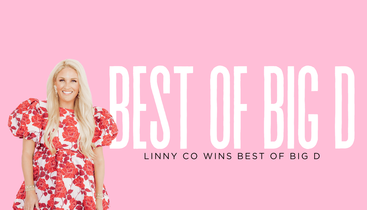 Honored to Win Best of Big D 2025 - Shop LINNY CO