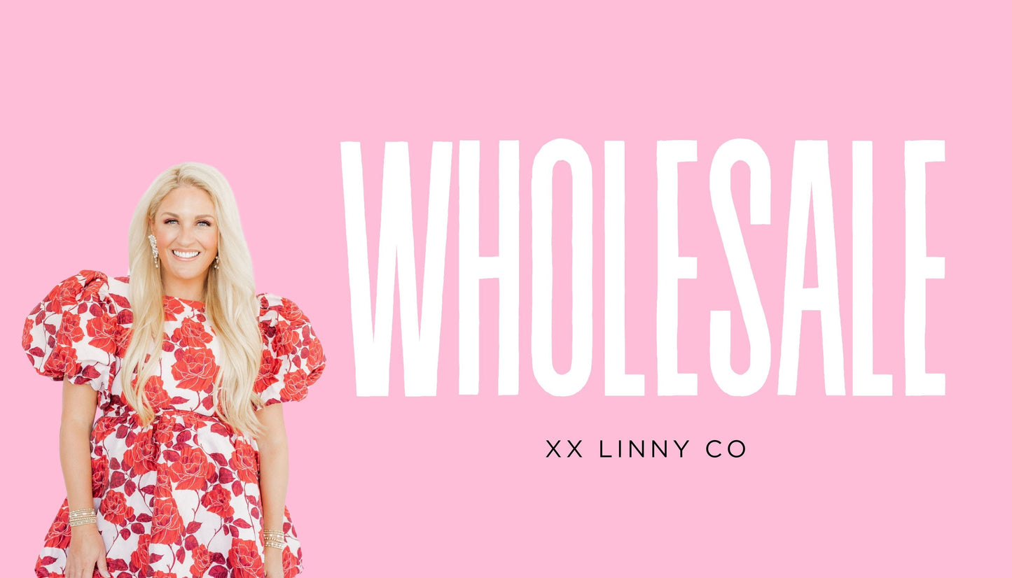 What Our Wholesale Customers Mean to Us: The Heart of Linny Co. - Shop LINNY CO