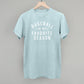 Baseball Is My Favorite Season - Shop LINNY CO