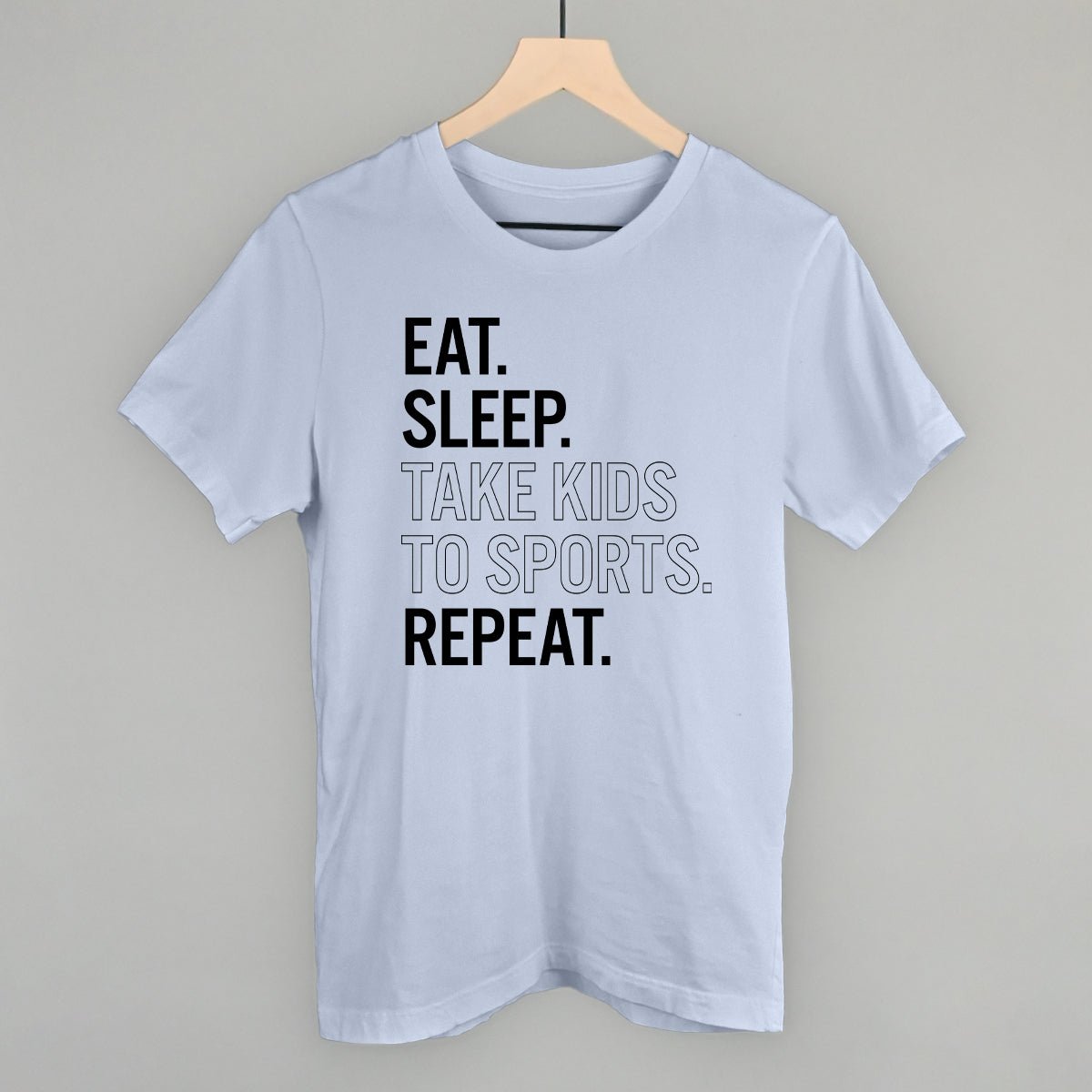 Eat Sleep Take Kids To Sports Repeat - Shop LINNY CO
