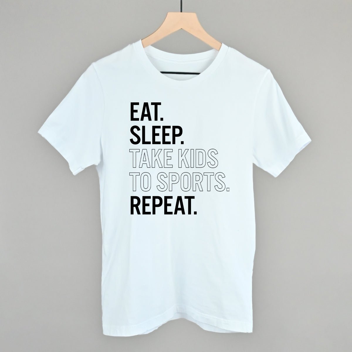 Eat Sleep Take Kids To Sports Repeat - Shop LINNY CO
