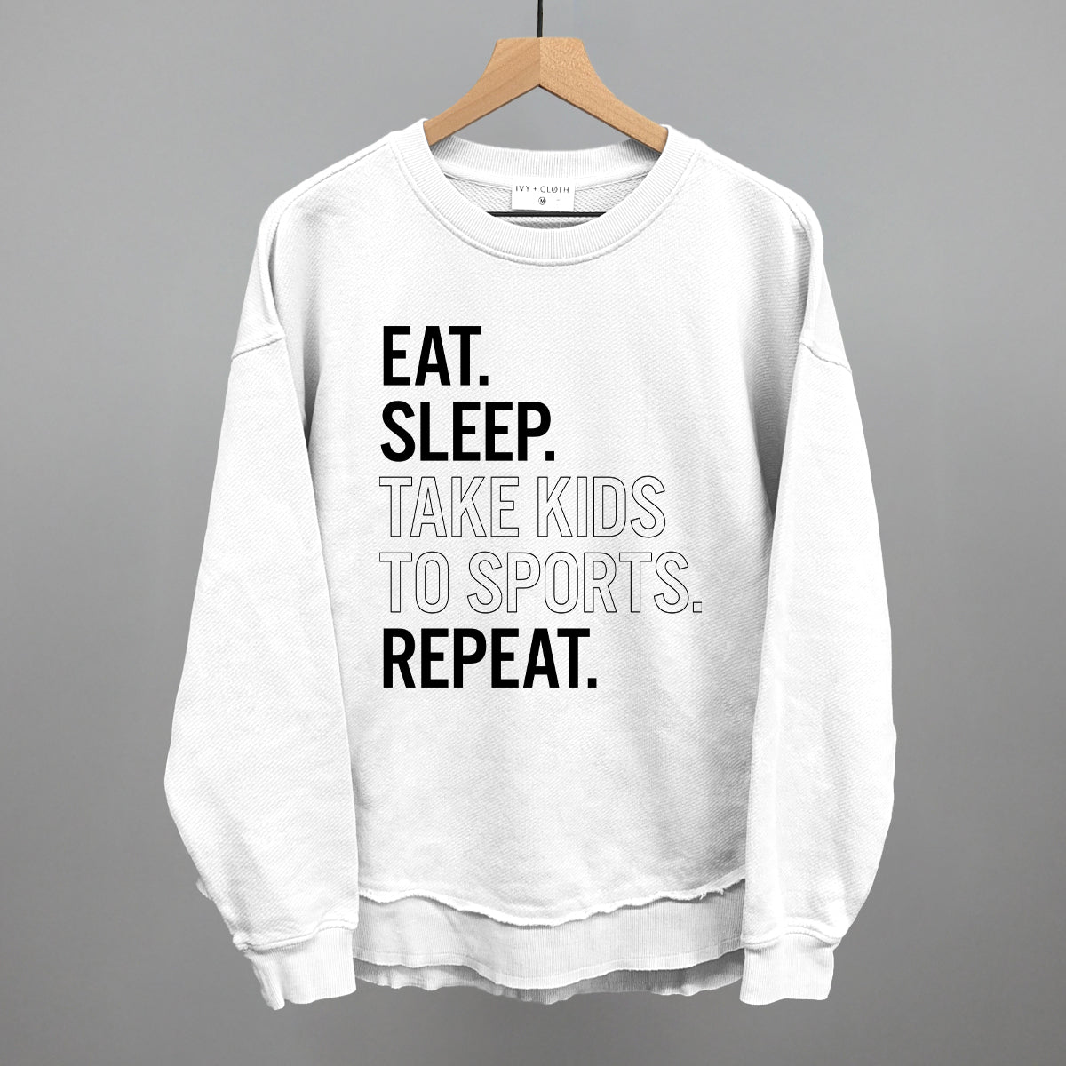 Eat Sleep Take Kids To Sports Repeat - Shop LINNY CO