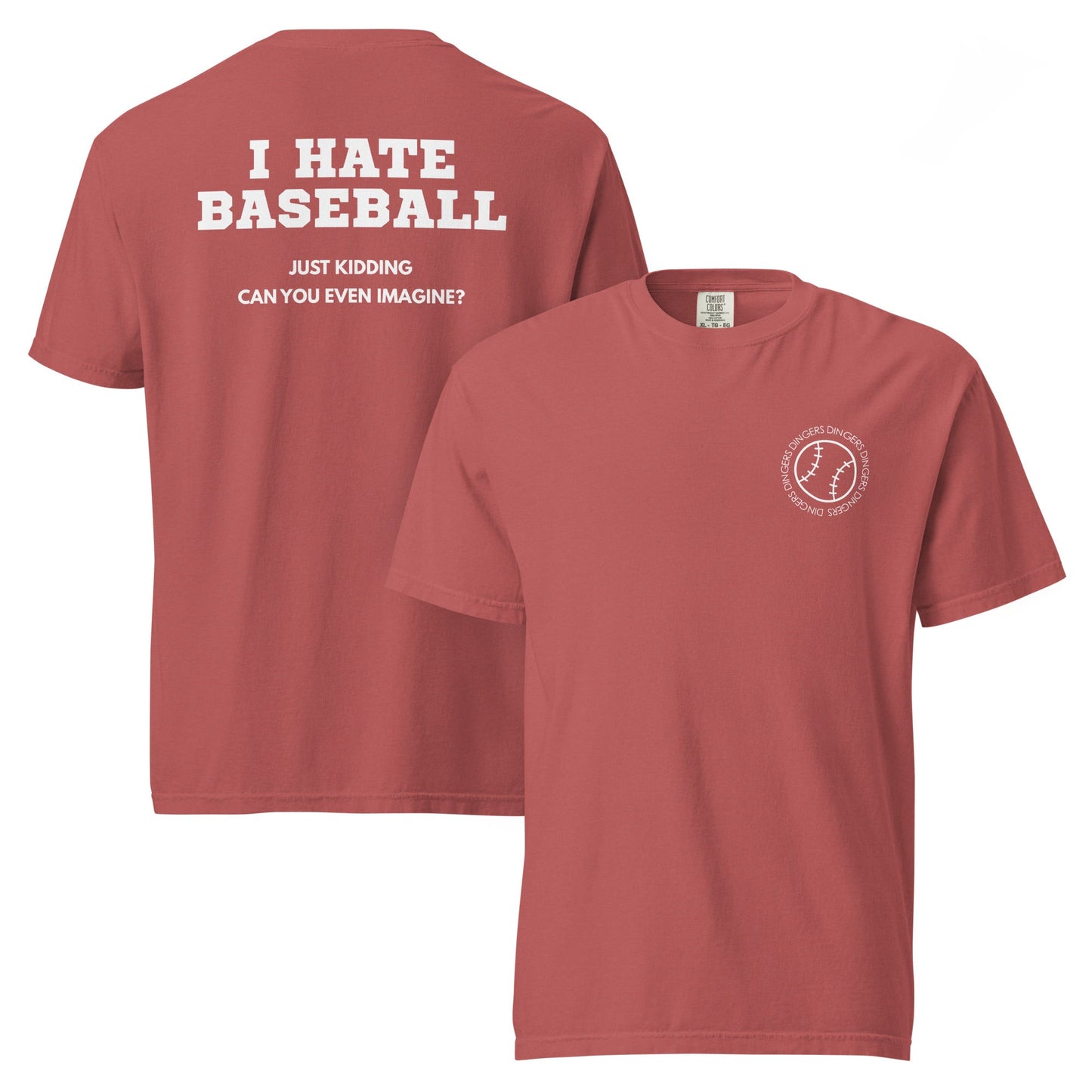 I Hate Baseball - Comfort Colors - White Text - Shop LINNY CO