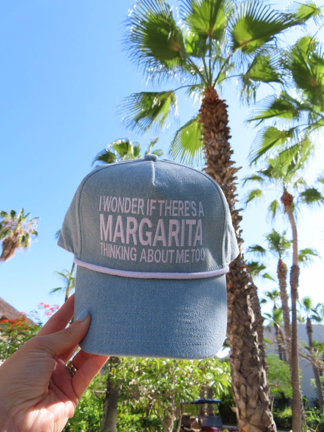 I Wonder If There's A Margarita Thinking About Me Too - Denim Hat - Shop LINNY CO