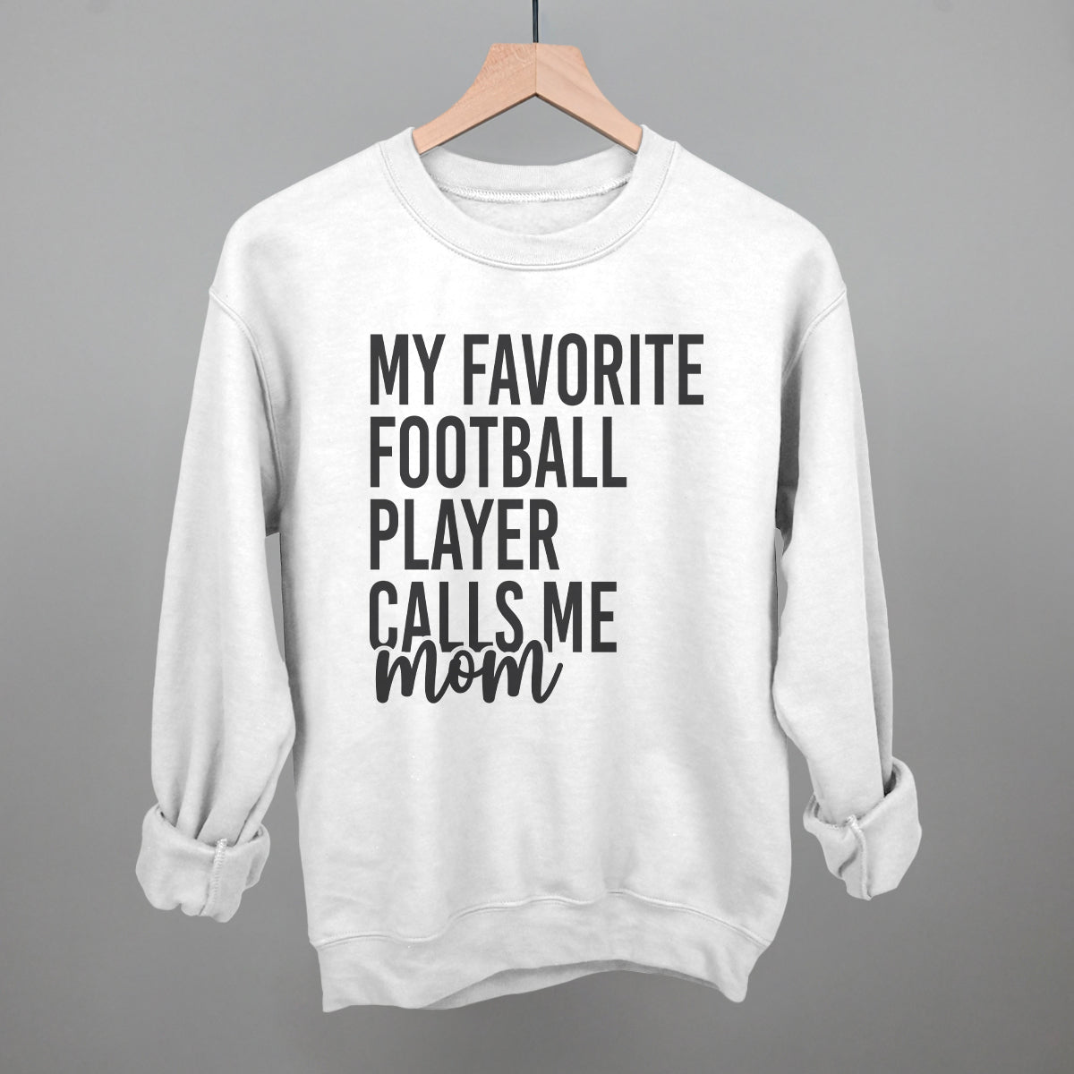 My Favorite Football Player Calls Me Mom - Shop LINNY CO