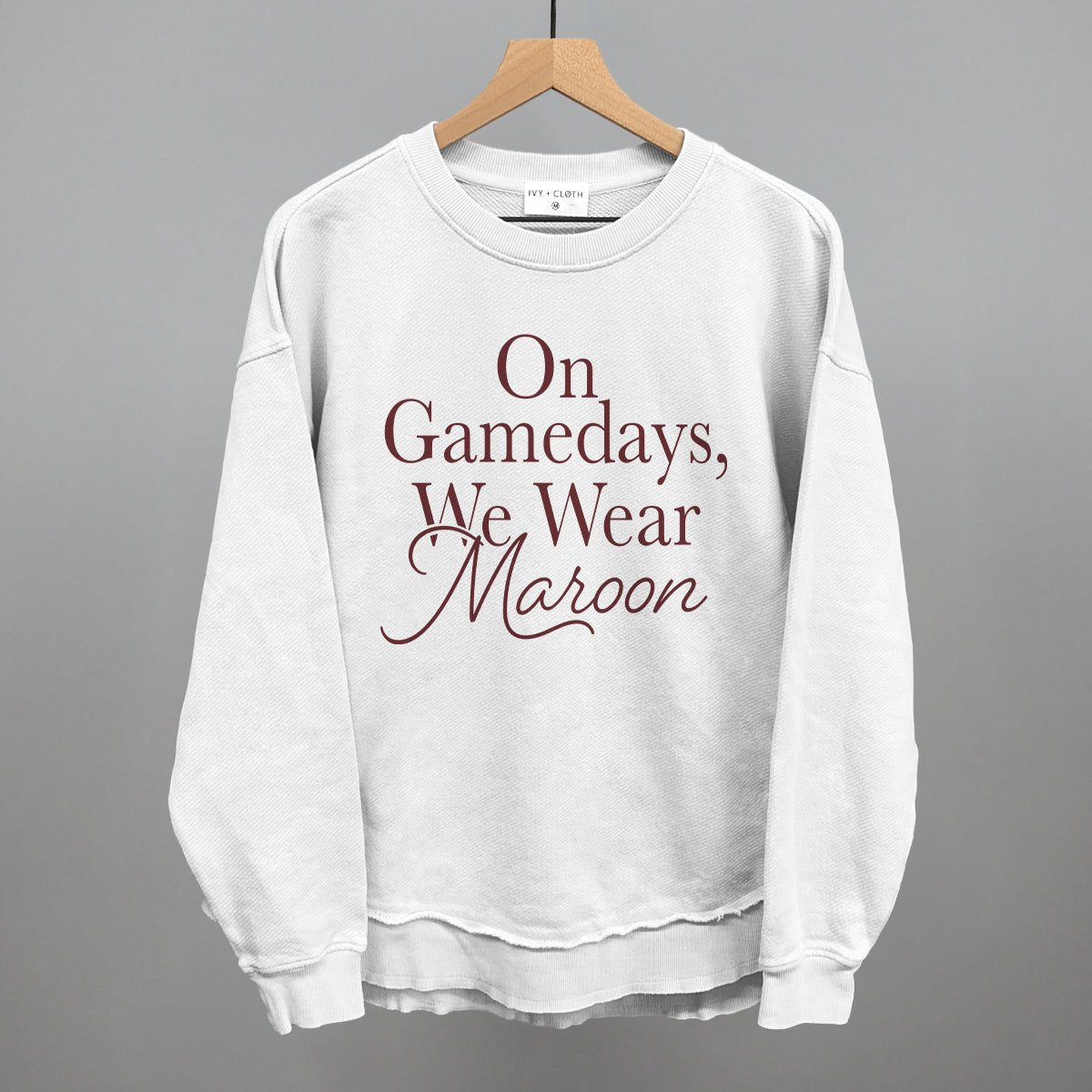 On Gamedays, We Wear Maroon (Maroon) - Shop LINNY CO