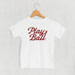 Play Ball (Vintage Script Kids) - Shop LINNY CO
