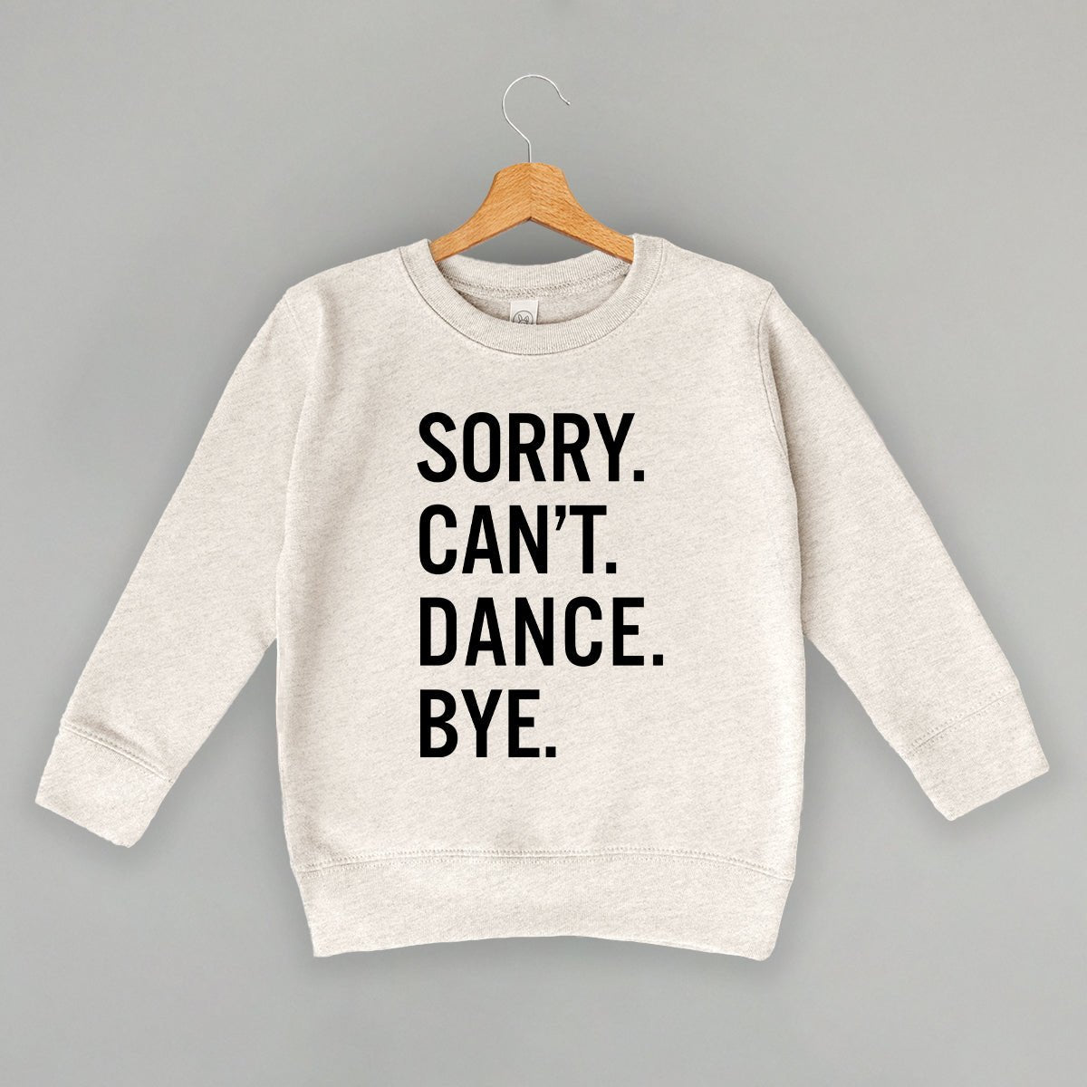 Sorry Can't Dance Bye (Kids) - Shop LINNY CO