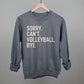 Sorry Can't Volleyball Bye - Shop LINNY CO