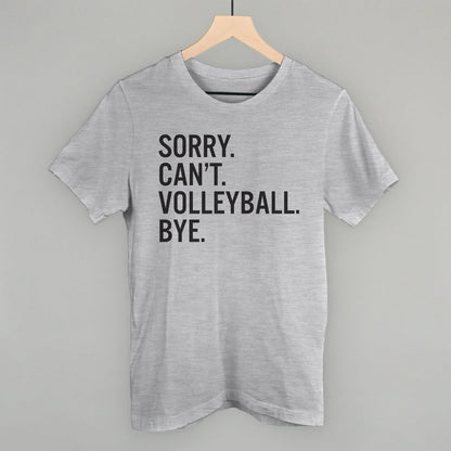 Sorry Can't Volleyball Bye - Shop LINNY CO