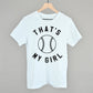 That's My Girl Softball - Shop LINNY CO