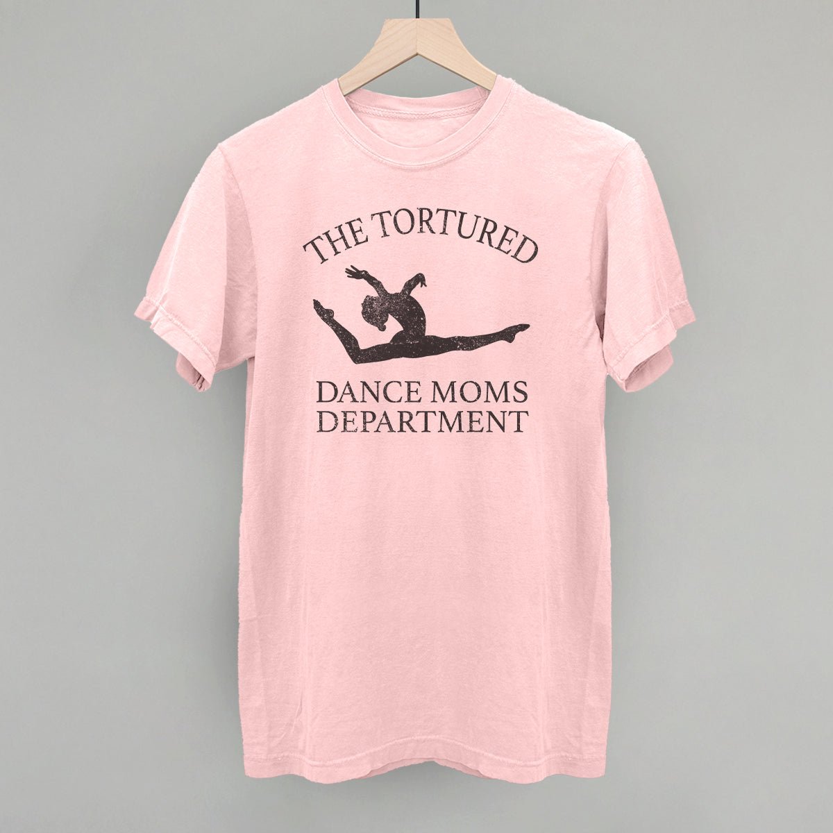 The Tortured Dance Moms Department - Shop LINNY CO